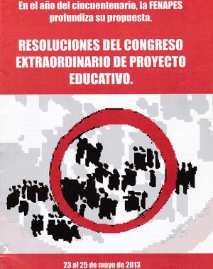 Resoluciones del Congreso extraordinario Proyecto Educativo. Mayo 2013
